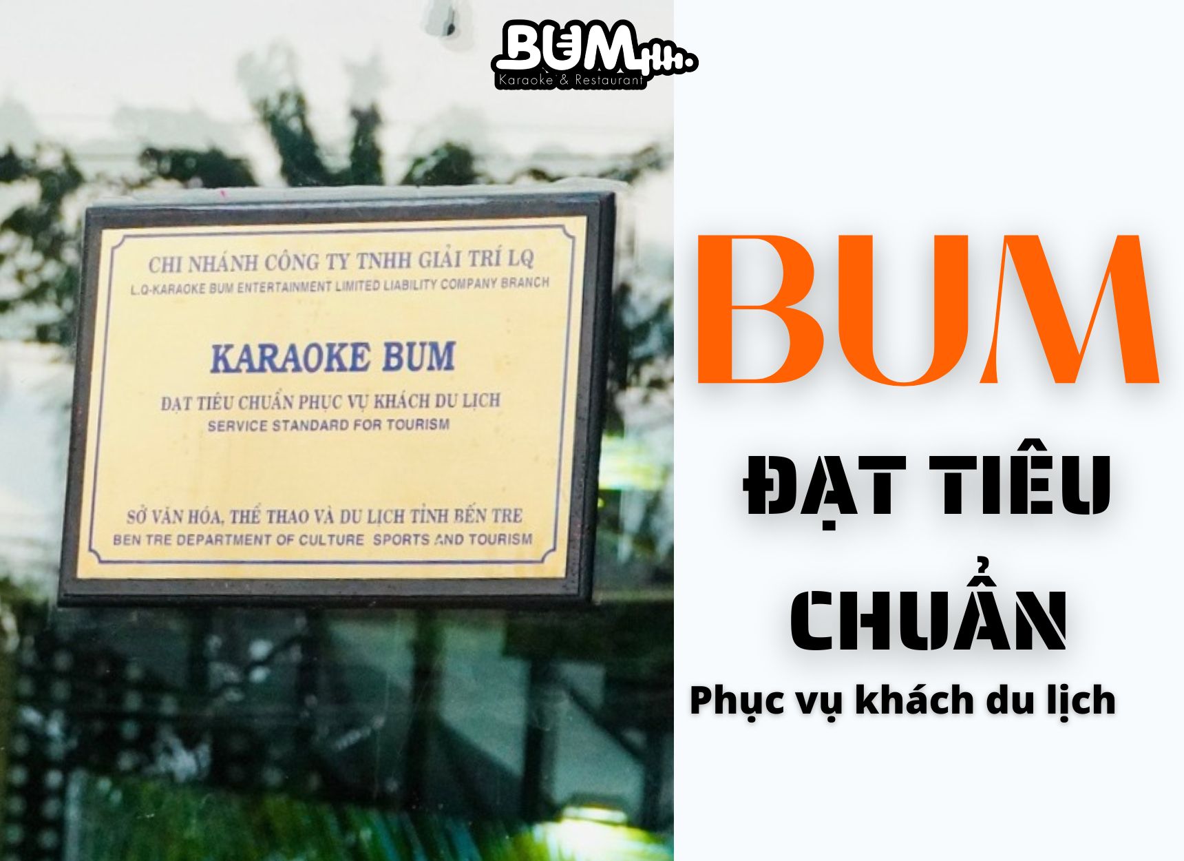 Karaoke Bum nhận được các chứng nhận đạt tiêu chuẩn phục vụ khách du lịch